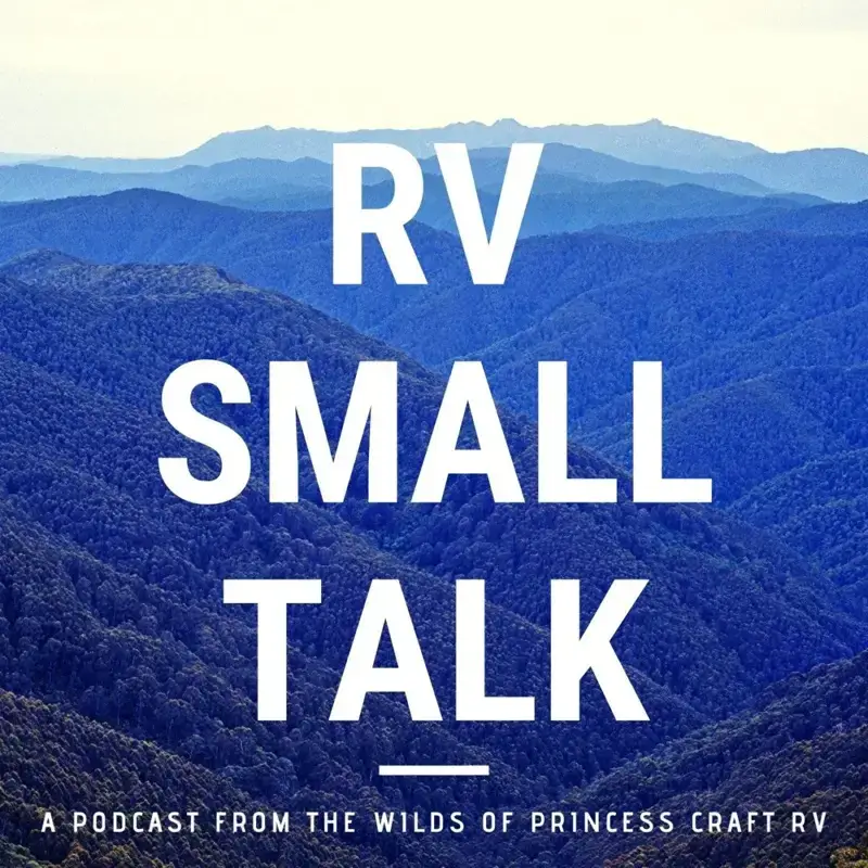 RV Small Talk RV Podcast