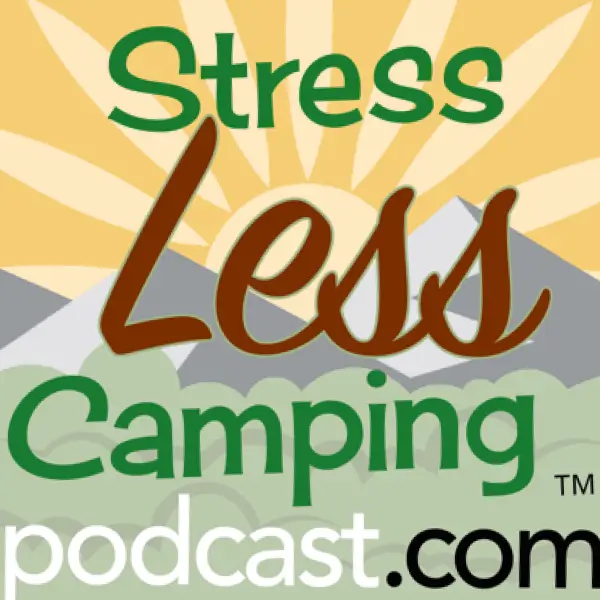 StressLess Camping Podcast