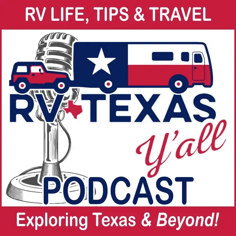 Texas Y'all Best Camping RV Podcast